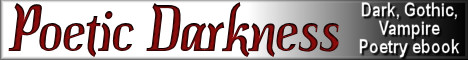 Poetic Darkness - ebook of Dark, Gothic, Vampire and Suicide Poetry